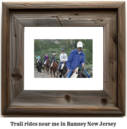 trail rides near me in Ramsey, New Jersey